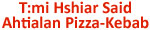 T:mi Hshiar Said / Ahtialan Pizza-Kebab